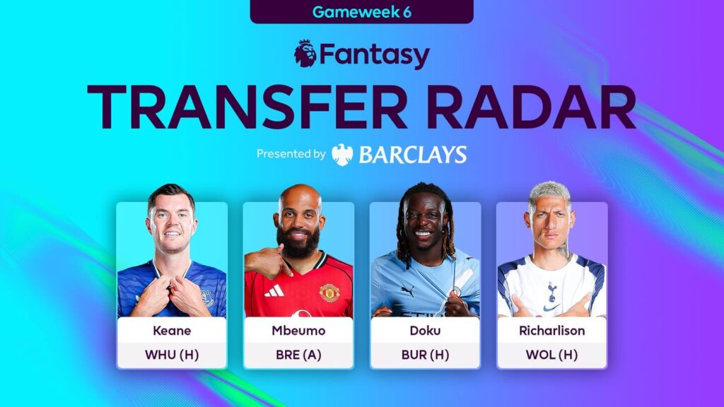 Chuyển nhượng FPL Gameweek 6
